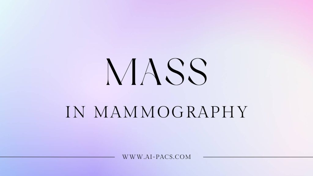 Masses in Mammography: Understanding Detection and Diagnosis