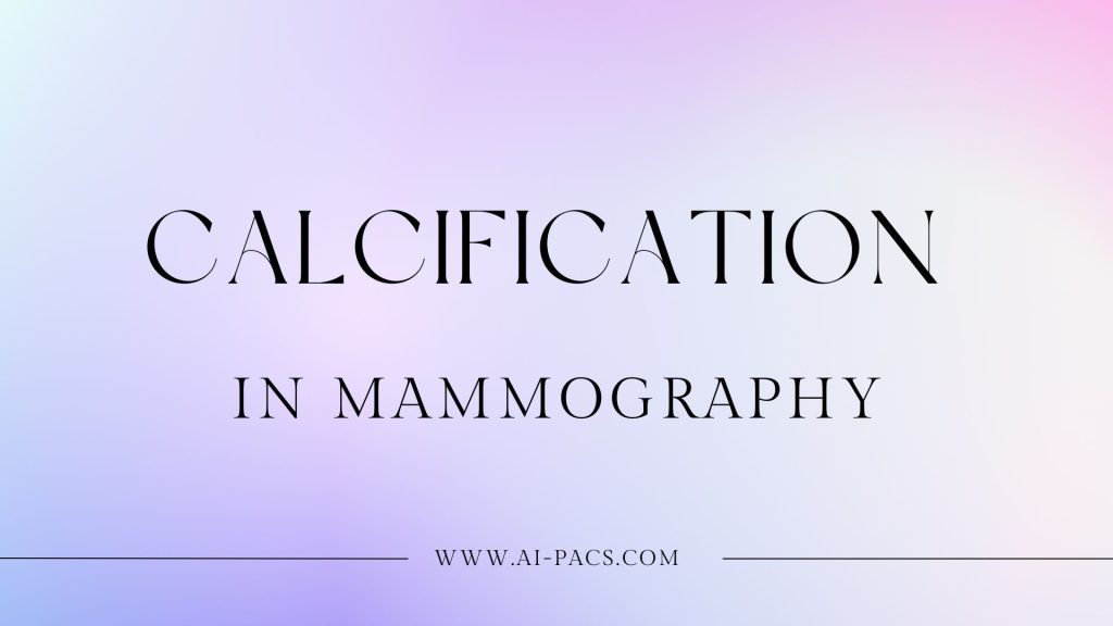 Understanding Calcifications in Mammography: What Your Results Mean