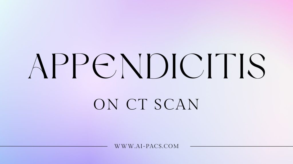 The Role of CT Scans in Diagnosing Appendicitis