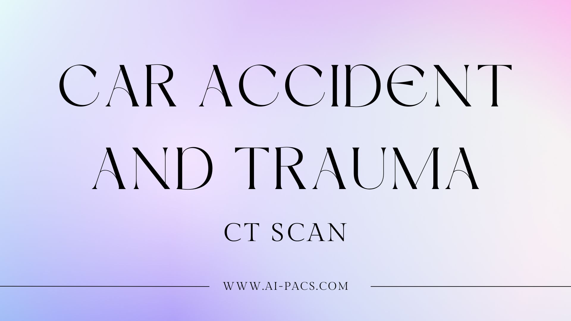 Car Accident and Trauma CT Scan: Why It’s Essential After an Accident