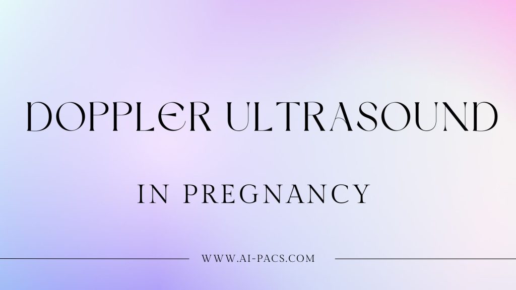 Reading Pregnancy Doppler Ultrasound