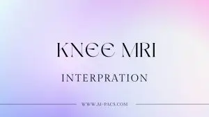 How-to-Read-Your-Knee-MRI-Report