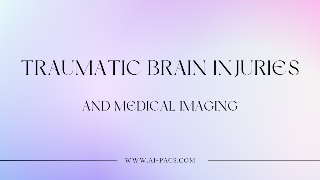 Imaging Traumatic Brain Injuries