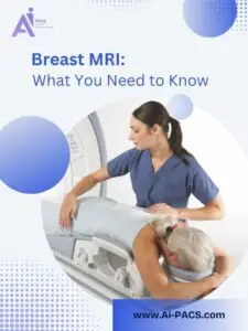 Breast MRI Explained for Early Detection