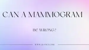 Can a Mammogram Be Wrong