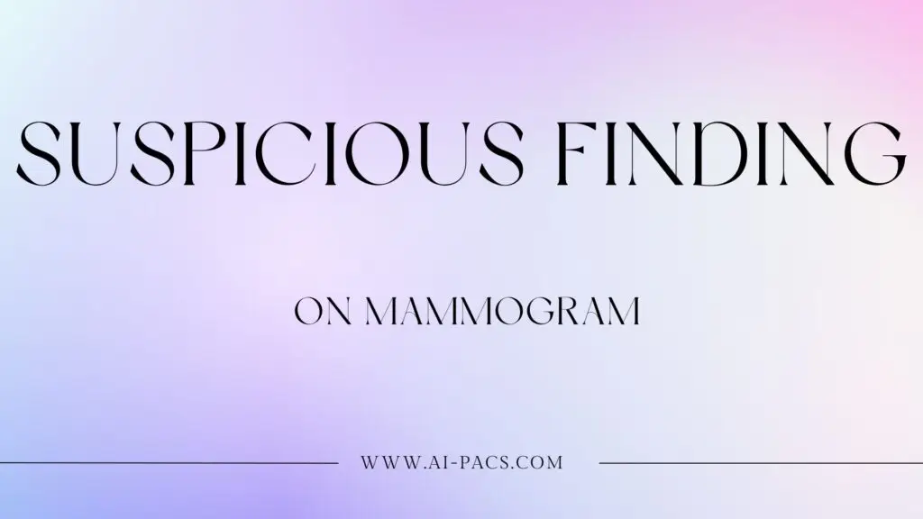 Suspicious Finding on mammogram