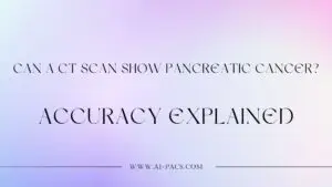 Can a CT Scan Show Pancreatic Cancer